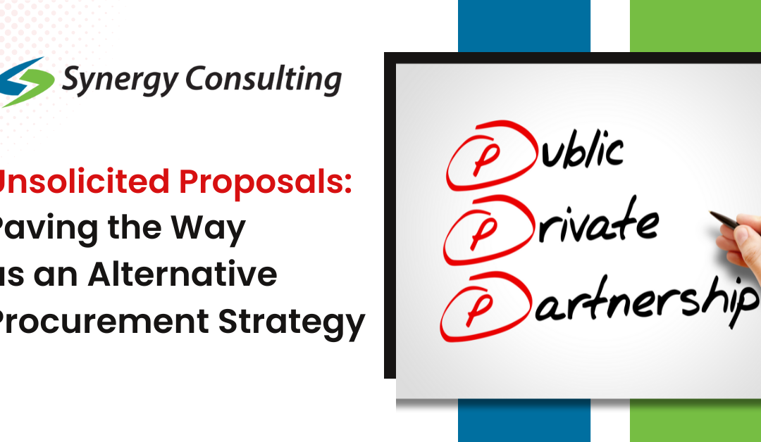 Unsolicited Proposals: Paving the way as an alternative procurement strategy