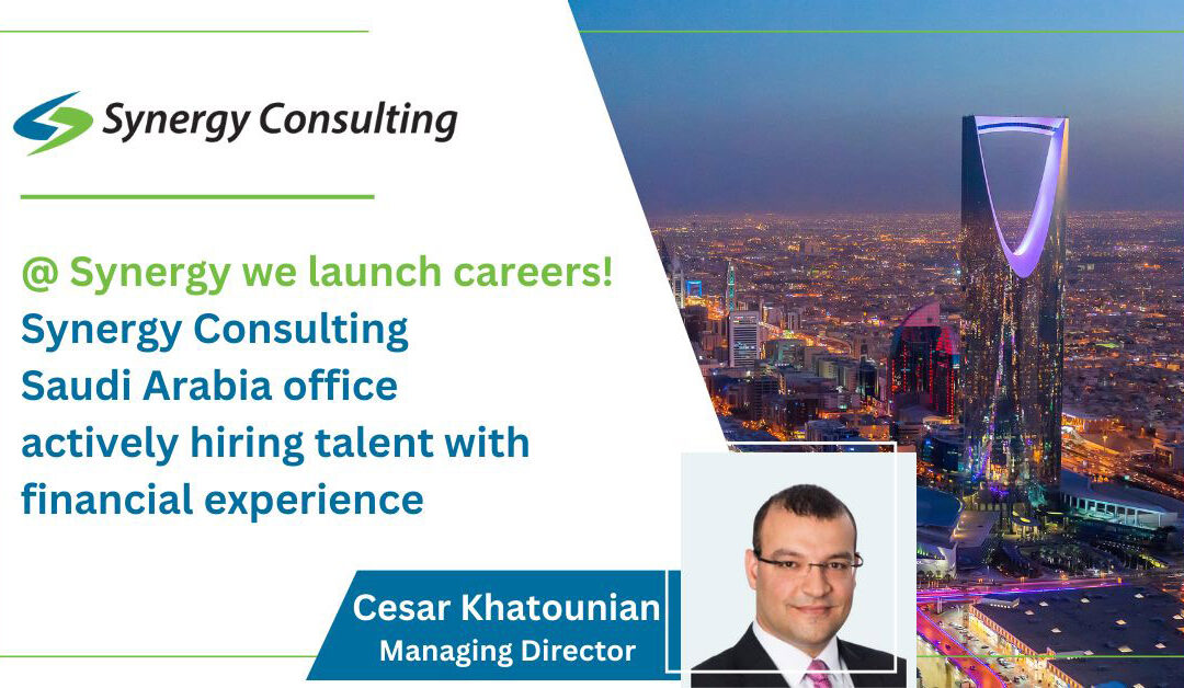 @Synergy we launch careers. Synergy Consulting Saudi Arabia office actively hiring talent with financial experience