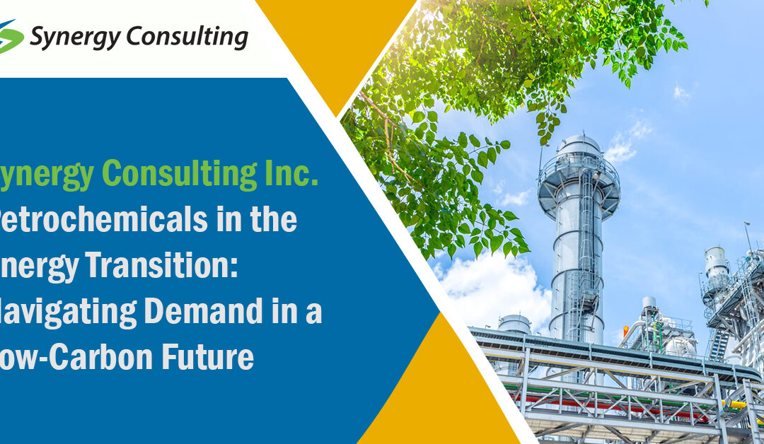 Petrochemicals in the Energy Transition: Navigating Demand in a Low-Carbon Future